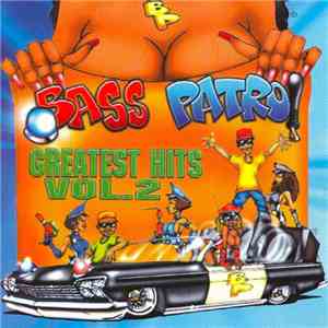 Bass Patrol - Greatest Hits Vol. 2