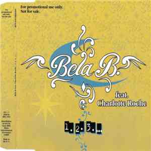 Bela B. Feat. Charlotte Roche - 1. 2. 3. ...