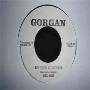 Big Joe - In The Ghetto