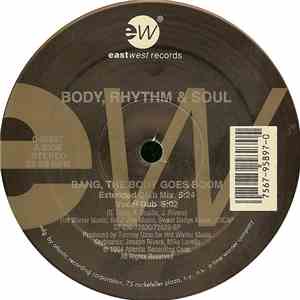 Body, Rhythm & Soul - Bang, The Body Goes Boom