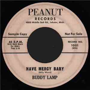 Buddy Lamp - Have Mercy Baby / I'm Coming Home