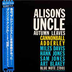 Cannonball Adderley - Alison's Uncle / Autumn Leaves