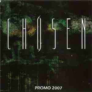 Chosen  - Promo 2007