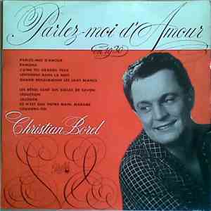 Christian Borel - Parlez-Moi D'Amour En 1930