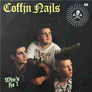 Coffin Nails - Who's He?