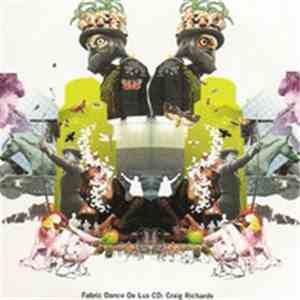 Craig Richards - Fabric Dance De Lux CD: Craig Richards