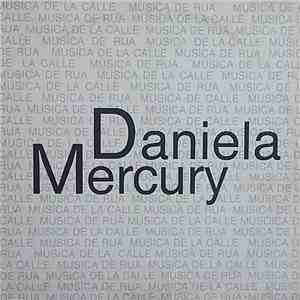 Daniela Mercury - Musica De La Calle