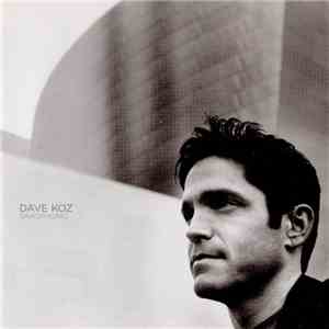 Dave Koz - Saxophonic