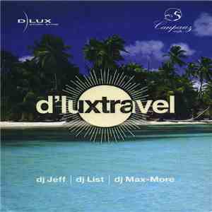 Dj Jeff  | Dj List | Dj Max-More - D'luxtravel