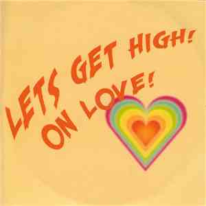 Edward Sharpe And The Magnetic Zeros - Let's Get High! On Love!