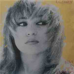 E.G. Daily - Love In The Shadows