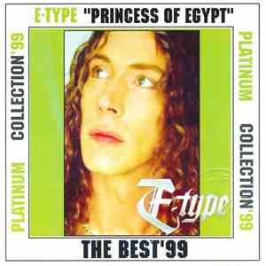 E-Type - "Princess Of Egypt" Platinum Collection '99