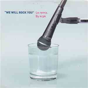 Forever Young  - We Will Rock You (Remix)