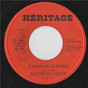 Gaston Couturier - Je Cherche Un Monde