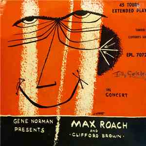 Gene Norman Presents Max Roach And Clifford Brown - In Concert, Vol. 2