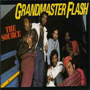Grandmaster Flash - The Source