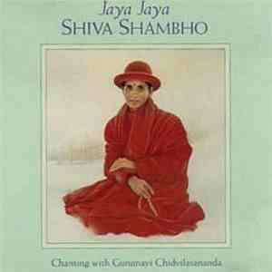 Gurumayi Chidvilasananda - Jaya Jaya Shiva Shambho