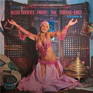 حسن أبو السعود وفرقته = Hassan Abu Seoud & His Orchestra - رقصات من الشرق الأوسط - الجزء الثاني = Belly Dances From The Middle-East Volume 2