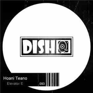 Hoani Teano - Elevator E EP