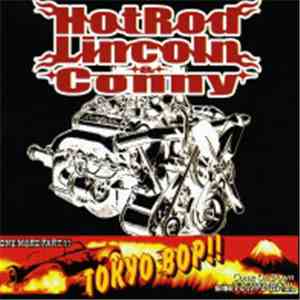 HotRod Lincoln & Conny  - Tokyo Bop!!