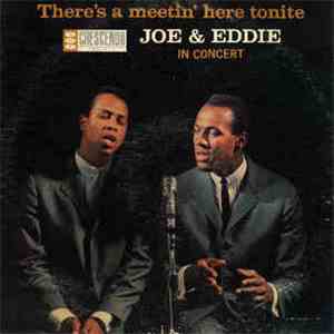 Joe & Eddie - There's A Meetin' Here Tonite