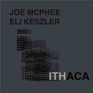 Joe McPhee / Eli Keszler - Ithaca