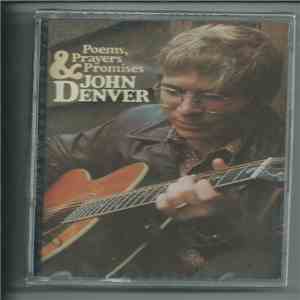 John Denver - Poems, Prayers And Promises