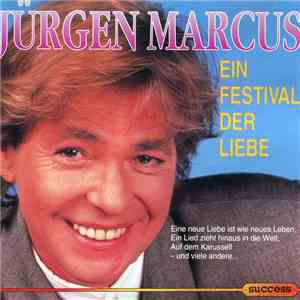 Jürgen Marcus - Ein Festival Der Liebe