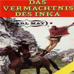 Karl May - Das Vermächtnis Des Inka