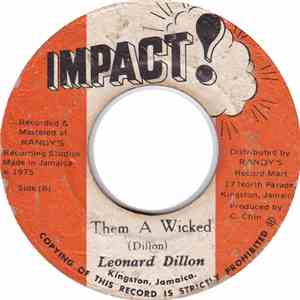 Leonard Dillon - Them A Wicked