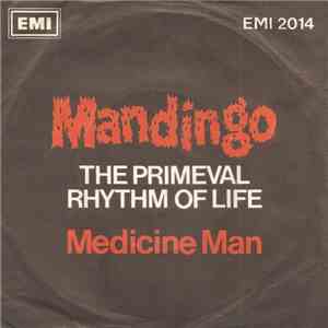 Mandingo - The Primeval Rhythm Of Life - Medicine Man