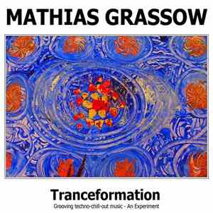 Mathias Grassow - Tranceformation