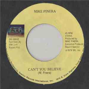 Mike Pinera - Can't You Believe