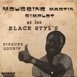 Moussing Martin Simplot et Les Black Styl's - Disques Cousin / Muasingedi