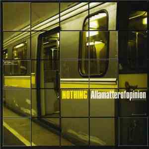Nothing  - Allamatterofopinion