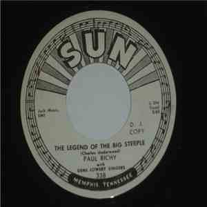 Paul Richy With Gene Lowery Singers - The Legend Of The Big Steeple / Broken Hearted Willie