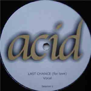Phillipé Maurice III - Last Chance (For Love) (Acid White)