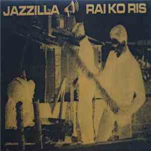 Rai Ko Ris, Jazzilla - Split