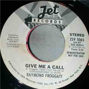 Raymond Froggatt - Give Me A Call