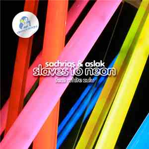 Sachrias & Aslak - Slaves To Neon