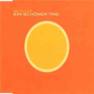 Schiller - Ein Schöner Tag