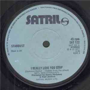 Stardust  - I Really Love You Stop