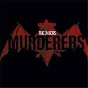 The 241ers - Murderers
