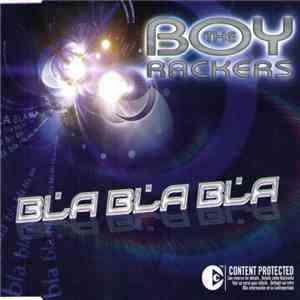 The Boy Rackers - Bl'a Bl'a Bl'a
