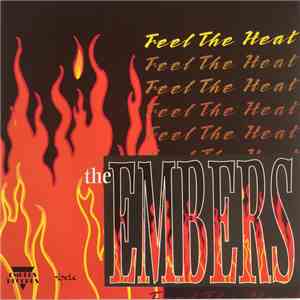 The Embers - Feel The Heat