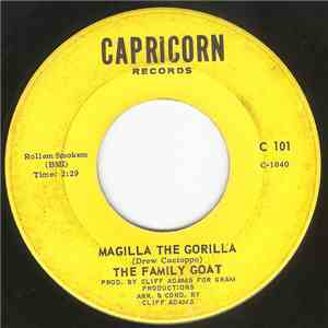The Family Goat - Magical The Gorilla/Now She's Gone