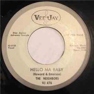 The Neighbors - Hello My Baby / The Rascals Of Milan