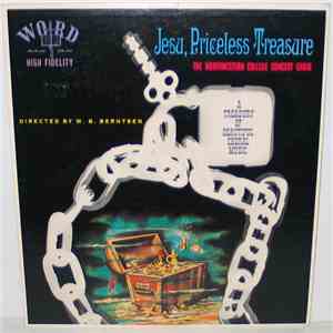 The Northwestern College Concert Choir - Jesu, Priceless Treasure