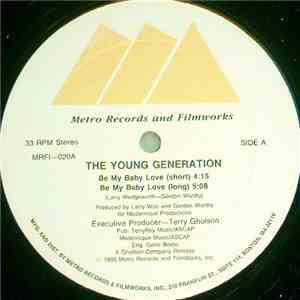 The Young Generation  - Be My Baby Love