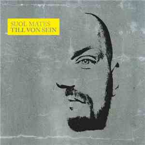 Till Von Sein - Suol Mates
